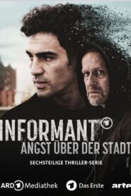 Informant – Angst über der Stadt